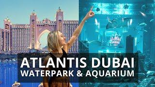 Der grösste Wasserpark der Welt | Atlantis the Palm - DUBAI [ Aquaventure Waterpark ] | Vlog#6