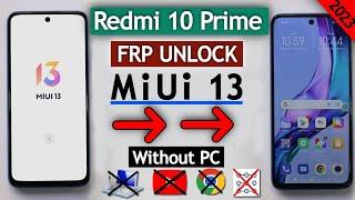 Redmi 10 Prime Miui 13 Frp Bypass/Unlock Google Account Lock Without PC/Without Apk New Method 2023