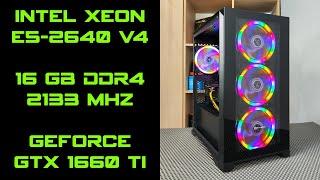 XEON E5-2640 v4 and GTX 1660 Ti Gaming Test