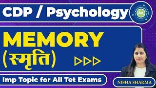 Memory Cdp Psychology Special Chapter  By Nisha Sharma || Htet CTET Uptet Special Psychology Class |