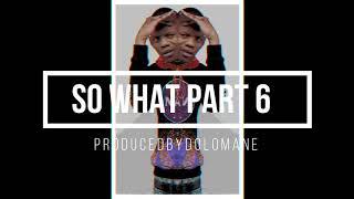 [Free] El Hitta Type Beat "So What Part 6" (ProducedByDoloMane)