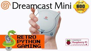 Dreamcast Mini! Tons of games! Raspberry Pi Powered!