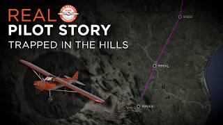 Real Pilot Story: Trapped in the Hills