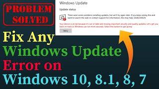 Fix Any Windows Update Error on Windows 10, 8.1, 8, 7