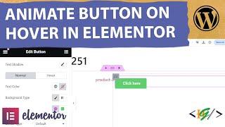 How to Animate Button Hover in Elementor WordPress | Add Hover Animation