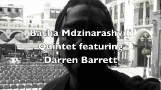 Bacha Mdzinarashvili Quintet featuring Darren Barrett at the Black Sea Jazz Festival 2011