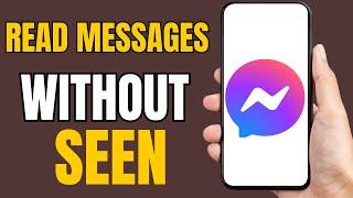 How To read messages on messenger without seen