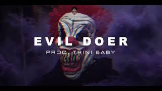 Boy Boy, Prince Swanny & YS6  - "Evil Doer" Type Beat