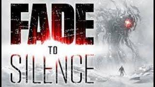 FADE TO SILENCE - full game - part 1 - walk through - no commentary - 100% complete