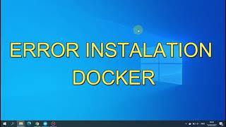 CARA MENGATASI ERROR INSTALASI DOCKER! WORK!!