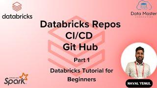 Databricks Repos | CI/CD | Git Hub Part 1