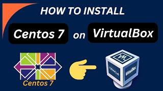How To Install Centos 7 On Virtualbox Windows 11 | Step by Step Installation  