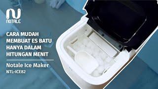 CARA MUDAH MEMBUAT ES BATU HANYA DALAM HITUNGAN MENIT | NOTALE ICE MAKER NTL-ICE82