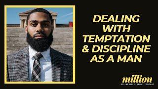 HOW TO DEAL WITH TEMPTATION AS A MAN | MANHOOD | PRINCE DONNELL