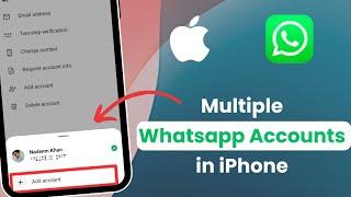 How to Use WhatsApp Multiple Accounts in iPhone | iPhone Whatsapp Multiple Accounts