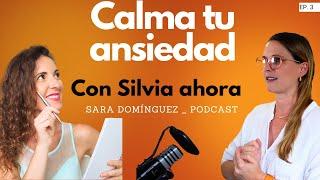 Cómo eliminar tu ansiedad y reconectar contigo misma | Con Silvia Ahora