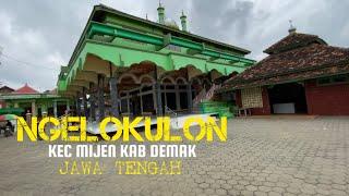 DESA NGELOKULON MIJEN DEMAK - MASJID INI DEKAT DENGAN RUMAH NDO LINA PENJUAL KERUPUK ARTIS TIKTOK