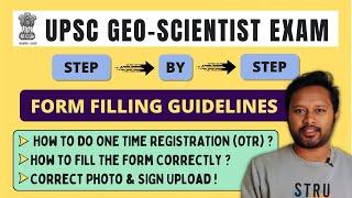 UPSC Geoscientist Form Filling Made Easy | Explained Step-by-Step! | One Time Registration (OTR)