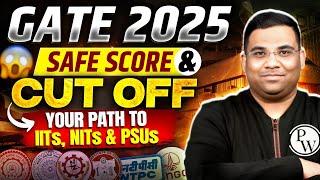 GATE 2025 Safe Score & Cutoff | Your Path to IITs, NITs & PSUs!