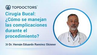 Cirugía Bucal: ¿Cómo se manejan las complicaciones durante el procedimiento?