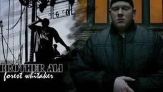 Brother Ali - Forest Whitiker