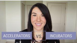 Startup Programs: Accelerators vs. Incubators