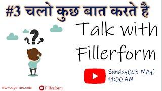 #03 Sunday(23-May) | Talk With fillerform | talk with Jitendra goswami