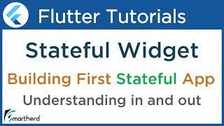 Flutter Dart Tutorials: Building first Stateful widget App in Flutter #3.3