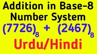 Addition in Octal Base-8 Number System in Urdu/Hindi |Everyday Science|