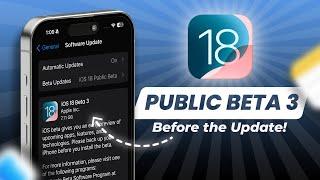 iOS 18 Public Beta 3 & Beta 5 - Watch This Before The Update!