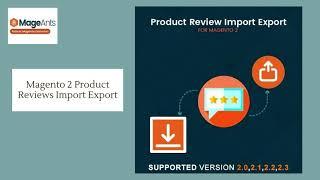 Magento 2 Product Reviews Import Export by MageAnts