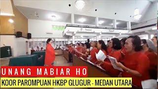 Koor Parompuan HKBP Glugur Resort Medan Utara - Unang Mabiar Ho Cipt. Altim Sipahutar