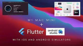 Flutter + Android Studio on Apple Silicon M1 Mac Mini with Android and iOS simulators