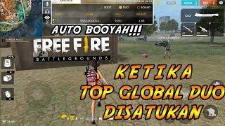 TOP GLOBAL DUO BERSATU ??? AUTO BOOYAH !!! - FREE FIRE INDONESIA