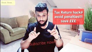 Self Assessment Tax Return Hack# Avoid Penalties