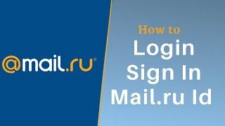 How to Login Mail.ru Account l Sign In Mail.ru 2021