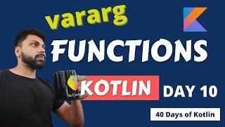 Functions and varargs in kotlin