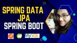 Spring Boot Data JPA | Spring Boot Rest API connect to Database