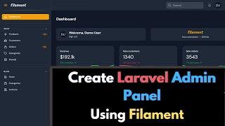 Create Admin Panel in Laravel using Filament Step by Step