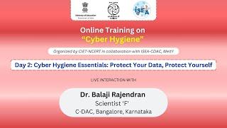 Day 2: Cyber Hygiene Essentials: Protect Your Data, Protect Yourself