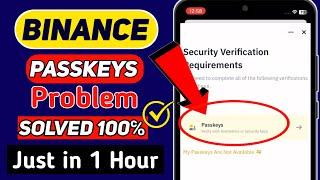 FIX 100% binance passkey problem | binance passkey login issue | binance passkey not available solve