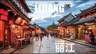  4K | The Incredible Old Town of Lijiang, China's Most Famous Old Town | Yunnan, China