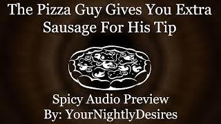 [M4F] [Spicy ASMR] Pizza Delivery Ends With You Being 'Stuffed'