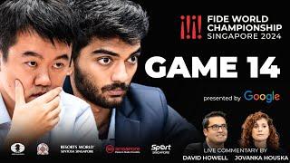 Game 14 Commentary with GM David Howell and IM Jovanka Houska | FIDE World Championship Match 2024