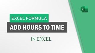 How to Add Hours to Time in Excel