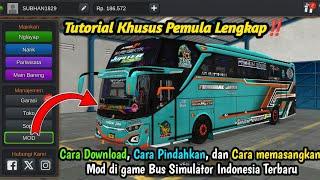 Tutorial Lengkap Khusus Pemula‼️| Cara pasang mod di game bus simulator Indonesia | Terbaru