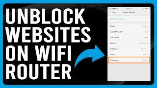 How To Unblock Websites On A WIFI Router (How To Bypass/Access Blocked Websites)