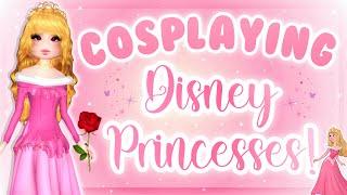 Only Cosplaying DISNEY PRINCESSES in Dress To Impress! 