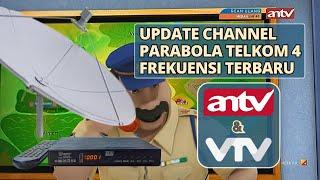 Update channel parabola di Telkom 4 Frekuensi terbaru antv dan vtv September 2023
