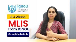 Why Consider IGNOU MLIS Course?: Detailed Insights on Eligibility, Syllabus, & Fee Structure